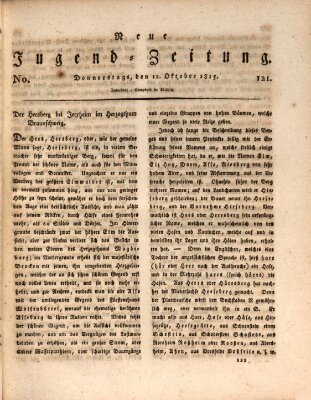 Neue Jugendzeitung (Bildungsblätter oder Zeitung für die Jugend) Donnerstag 12. Oktober 1815