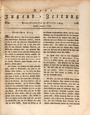 Neue Jugendzeitung (Bildungsblätter oder Zeitung für die Jugend) Samstag 28. Oktober 1815