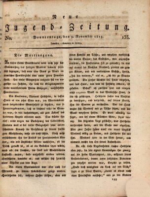 Neue Jugendzeitung (Bildungsblätter oder Zeitung für die Jugend) Donnerstag 9. November 1815