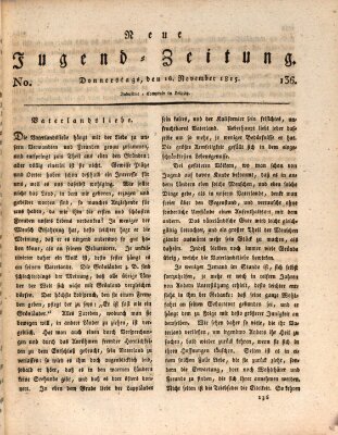Neue Jugendzeitung (Bildungsblätter oder Zeitung für die Jugend) Donnerstag 16. November 1815