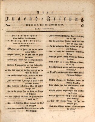 Neue Jugendzeitung (Bildungsblätter oder Zeitung für die Jugend) Montag 29. Januar 1816