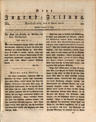 Neue Jugendzeitung (Bildungsblätter oder Zeitung für die Jugend) Samstag 6. April 1816