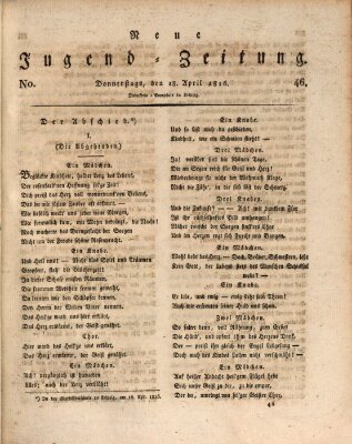 Neue Jugendzeitung (Bildungsblätter oder Zeitung für die Jugend) Donnerstag 18. April 1816