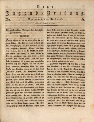 Neue Jugendzeitung (Bildungsblätter oder Zeitung für die Jugend) Montag 29. April 1816