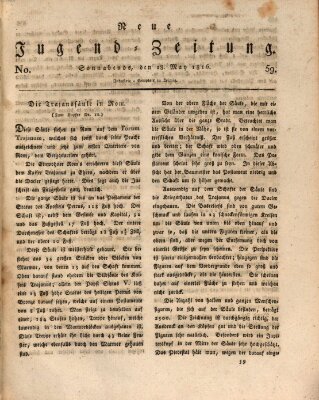 Neue Jugendzeitung (Bildungsblätter oder Zeitung für die Jugend) Samstag 18. Mai 1816