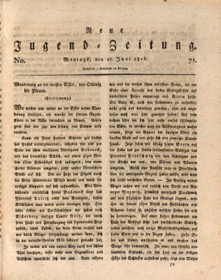 Neue Jugendzeitung (Bildungsblätter oder Zeitung für die Jugend) Montag 17. Juni 1816