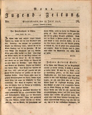 Neue Jugendzeitung (Bildungsblätter oder Zeitung für die Jugend) Samstag 29. Juni 1816