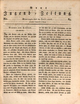 Neue Jugendzeitung (Bildungsblätter oder Zeitung für die Jugend) Montag 29. Juli 1816