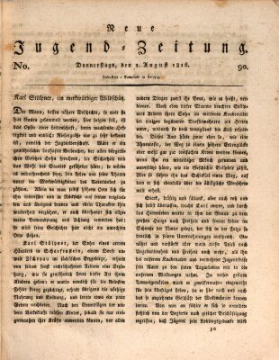 Neue Jugendzeitung (Bildungsblätter oder Zeitung für die Jugend) Donnerstag 1. August 1816