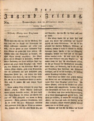 Neue Jugendzeitung (Bildungsblätter oder Zeitung für die Jugend) Donnerstag 31. Oktober 1816