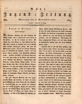 Neue Jugendzeitung (Bildungsblätter oder Zeitung für die Jugend) Montag 11. November 1816