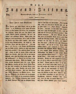 Neue Jugendzeitung (Bildungsblätter oder Zeitung für die Jugend) Donnerstag 9. Januar 1817