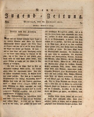 Neue Jugendzeitung (Bildungsblätter oder Zeitung für die Jugend) Montag 20. Januar 1817