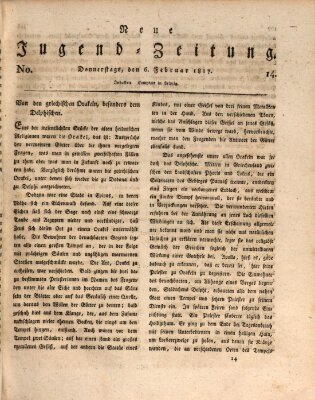 Neue Jugendzeitung (Bildungsblätter oder Zeitung für die Jugend) Donnerstag 6. Februar 1817