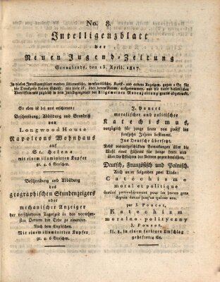 Neue Jugendzeitung (Bildungsblätter oder Zeitung für die Jugend) Sonntag 13. April 1817