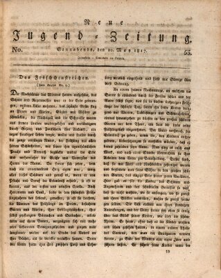 Neue Jugendzeitung (Bildungsblätter oder Zeitung für die Jugend) Samstag 10. Mai 1817