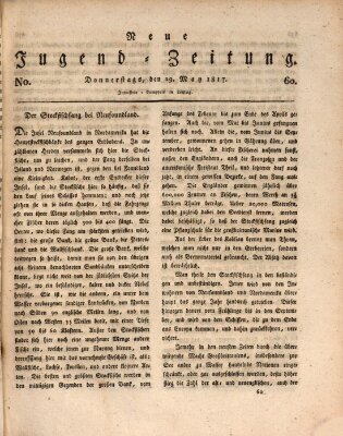 Neue Jugendzeitung (Bildungsblätter oder Zeitung für die Jugend) Donnerstag 29. Mai 1817