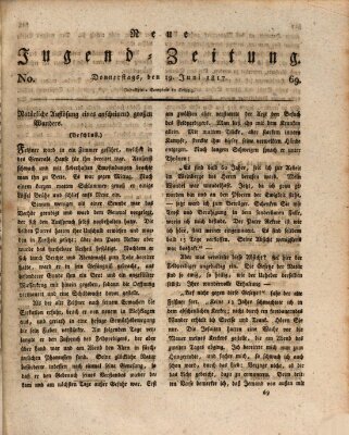 Neue Jugendzeitung (Bildungsblätter oder Zeitung für die Jugend) Donnerstag 19. Juni 1817