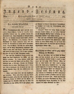 Neue Jugendzeitung (Bildungsblätter oder Zeitung für die Jugend) Samstag 21. Juni 1817