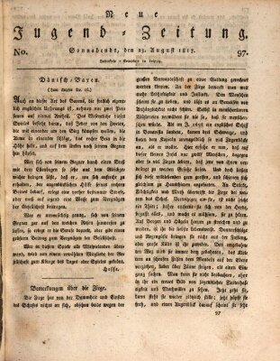 Neue Jugendzeitung (Bildungsblätter oder Zeitung für die Jugend) Samstag 23. August 1817