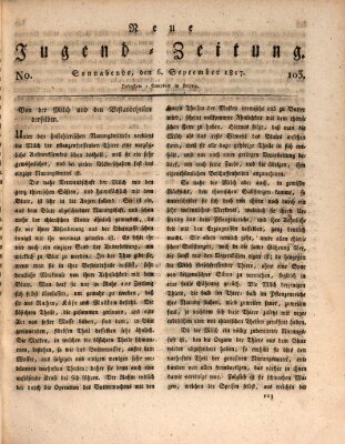 Neue Jugendzeitung (Bildungsblätter oder Zeitung für die Jugend) Samstag 6. September 1817