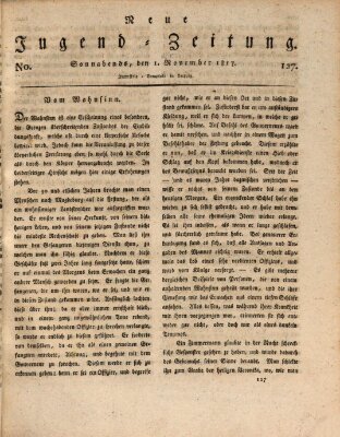 Neue Jugendzeitung (Bildungsblätter oder Zeitung für die Jugend) Samstag 1. November 1817