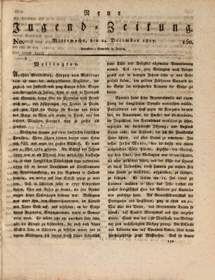 Neue Jugendzeitung (Bildungsblätter oder Zeitung für die Jugend) Mittwoch 24. Dezember 1817