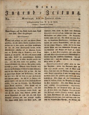 Neue Jugendzeitung (Bildungsblätter oder Zeitung für die Jugend) Montag 10. Januar 1820