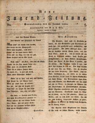 Neue Jugendzeitung (Bildungsblätter oder Zeitung für die Jugend) Samstag 15. Januar 1820