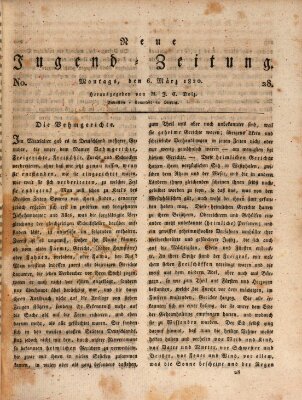 Neue Jugendzeitung (Bildungsblätter oder Zeitung für die Jugend) Montag 6. März 1820