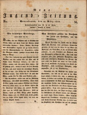 Neue Jugendzeitung (Bildungsblätter oder Zeitung für die Jugend) Samstag 25. März 1820