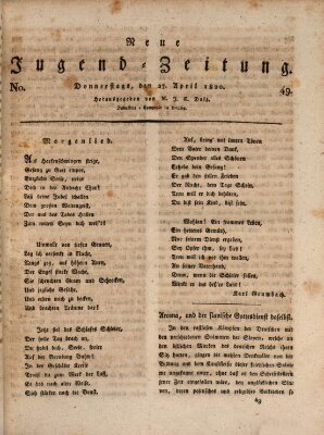 Neue Jugendzeitung (Bildungsblätter oder Zeitung für die Jugend) Donnerstag 27. April 1820