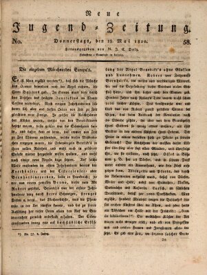 Neue Jugendzeitung (Bildungsblätter oder Zeitung für die Jugend) Donnerstag 18. Mai 1820