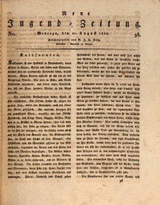 Neue Jugendzeitung (Bildungsblätter oder Zeitung für die Jugend) Montag 21. August 1820