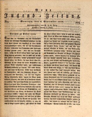 Neue Jugendzeitung (Bildungsblätter oder Zeitung für die Jugend) Montag 4. September 1820