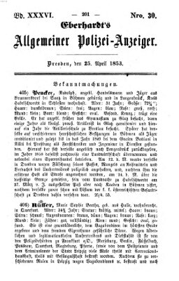 Eberhardt's allgemeiner Polizei-Anzeiger (Allgemeiner Polizei-Anzeiger) Montag 25. April 1853