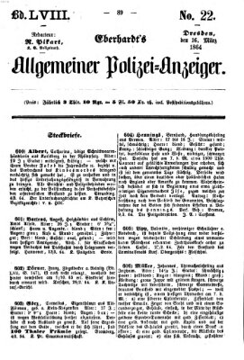 Eberhardt's allgemeiner Polizei-Anzeiger (Allgemeiner Polizei-Anzeiger) Mittwoch 16. März 1864