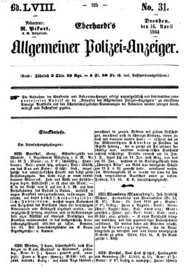 Eberhardt's allgemeiner Polizei-Anzeiger (Allgemeiner Polizei-Anzeiger) Samstag 16. April 1864