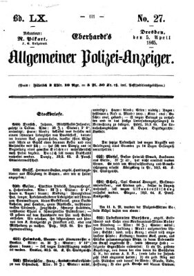 Eberhardt's allgemeiner Polizei-Anzeiger (Allgemeiner Polizei-Anzeiger) Mittwoch 5. April 1865