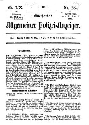 Eberhardt's allgemeiner Polizei-Anzeiger (Allgemeiner Polizei-Anzeiger) Samstag 8. April 1865