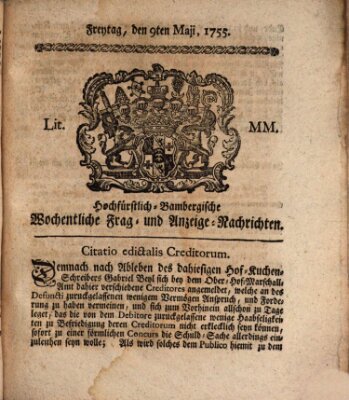 Hochfürstlich-Bambergische wochentliche Frag- und Anzeigenachrichten Freitag 9. Mai 1755