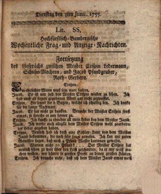 Hochfürstlich-Bambergische wochentliche Frag- und Anzeigenachrichten Dienstag 3. Juni 1755