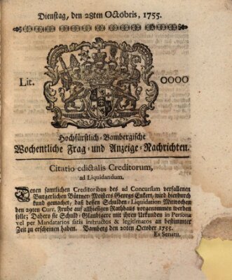 Hochfürstlich-Bambergische wochentliche Frag- und Anzeigenachrichten Dienstag 28. Oktober 1755