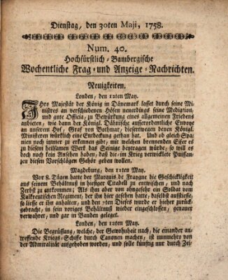 Hochfürstlich-Bambergische wochentliche Frag- und Anzeigenachrichten Dienstag 30. Mai 1758