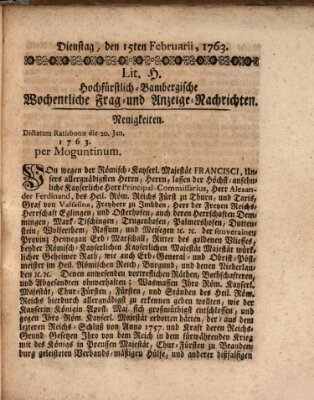 Hochfürstlich-Bambergische wochentliche Frag- und Anzeigenachrichten Dienstag 15. Februar 1763