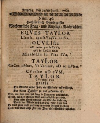 Hochfürstlich-Bambergische wochentliche Frag- und Anzeigenachrichten Freitag 24. Juni 1768