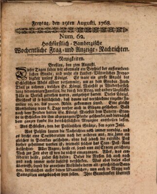 Hochfürstlich-Bambergische wochentliche Frag- und Anzeigenachrichten Freitag 19. August 1768