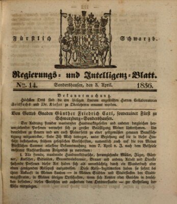 Fürstlich Schwarzburgisches Regierungs- und Intelligenz-Blatt Sonntag 3. April 1836