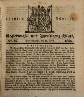 Fürstlich Schwarzburgisches Regierungs- und Intelligenz-Blatt Sonntag 10. April 1836