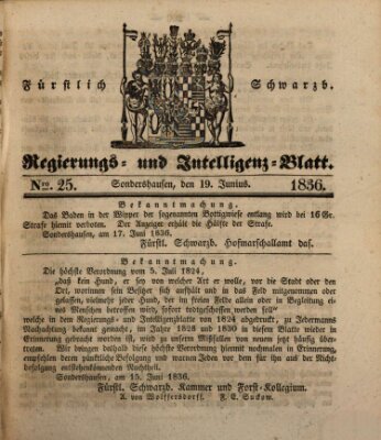 Fürstlich Schwarzburgisches Regierungs- und Intelligenz-Blatt Sonntag 19. Juni 1836